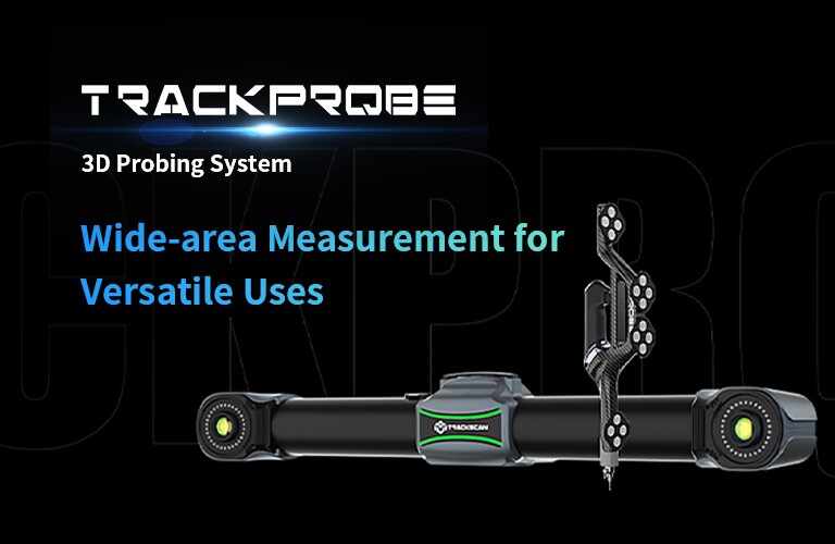 Conheça TrackProbe, a mais recente inovação em 3D sondando da Scantech